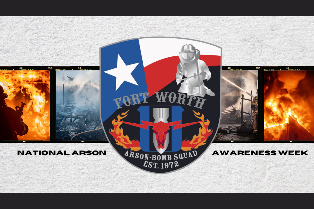 Fort Worth Fire Department Reschedules Arson Awareness Activities In