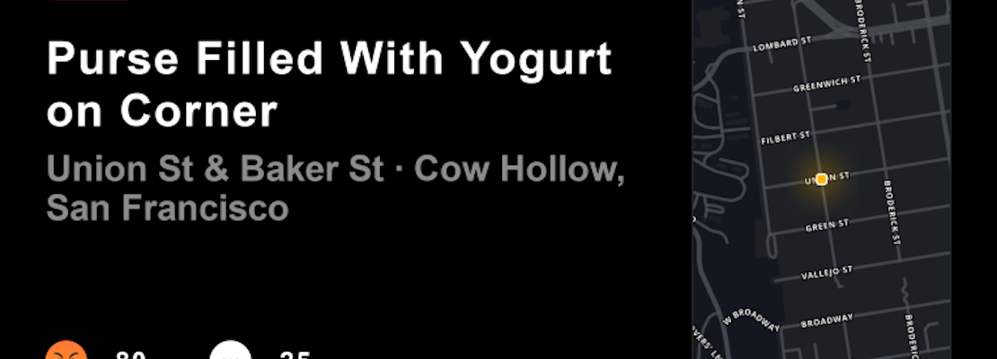 ‘Purse Filled With Yogurt’ alert on Citizen app milks jokes in Cow Hollow