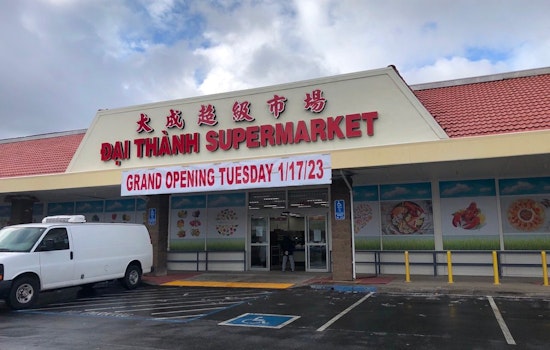 Popular Dai Thanh Supermarket opens new location in Berryessa