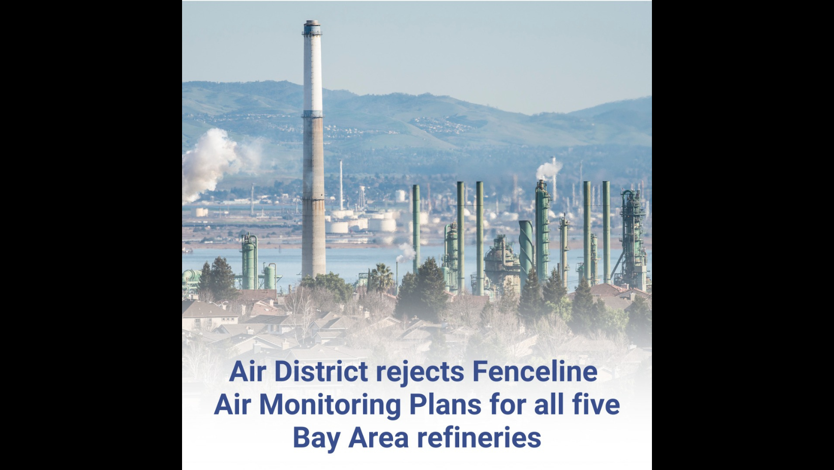 Bay Area Refineries Fail Fenceline Air Monitoring Compliance, Air