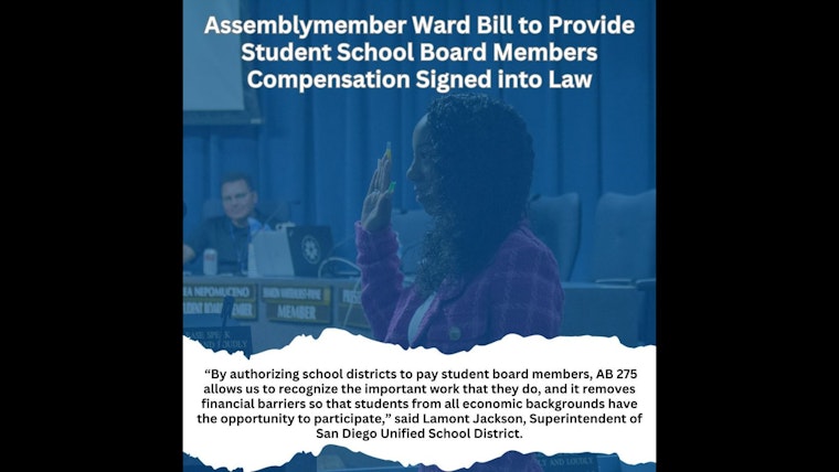 California Gov. Newsom Signs AB 275, Compensation for Student Board Members Boosts Accessibility and Diversity in San Diego