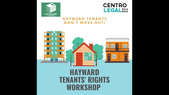 Free Legal Clinics for Hayward Tenants, Centro Legal Aids in Affordable Housing Crisis