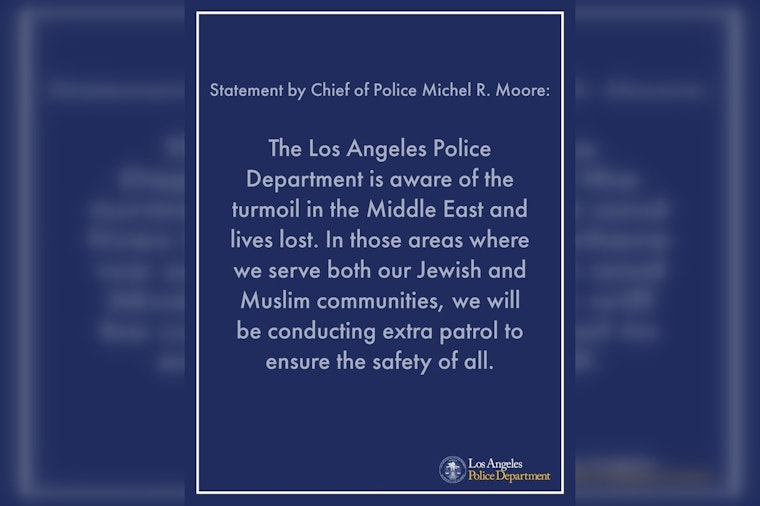 LAPD Ramps Up Patrols Amid Middle East Tensions, Protecting Jewish and Muslim Communities in Los Angeles
