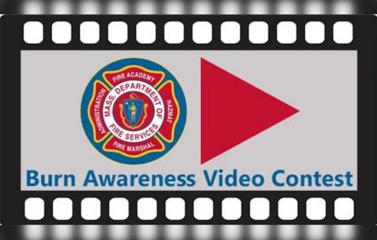 Massachusetts DFS Ignites Fire Safety with Annual Burn Awareness Video Contest for Students