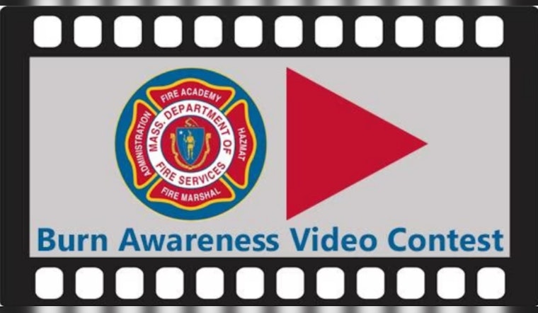 Massachusetts DFS Ignites Fire Safety with Annual Burn Awareness Video Contest for Students