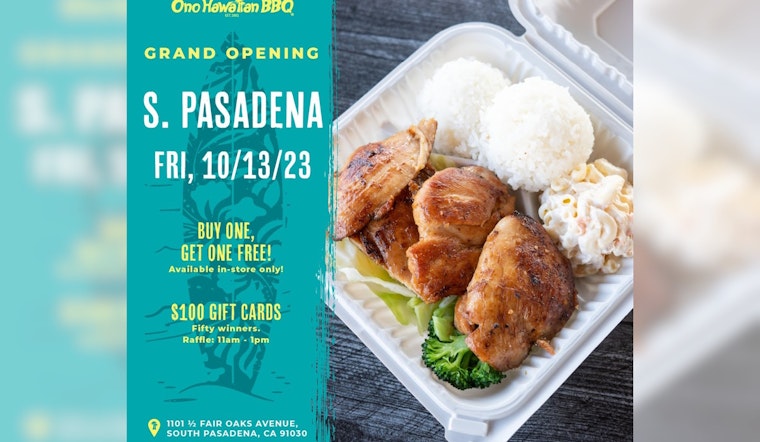 Ono Hawaiian BBQ Launches New South Pasadena Location with Grand Opening Extravaganza