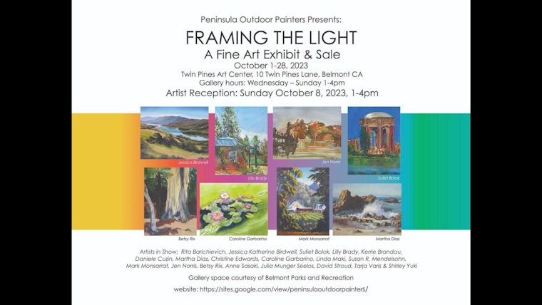 Peninsula Outdoor Painters Unveil "Framing the Light" Exhibit at Belmont's Twin Pines Art Center