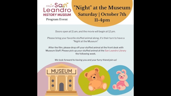 San Leandro History Museum Brings Movie Magic to Life with "Night at the Museum" for Kids and Their Stuffed Animals