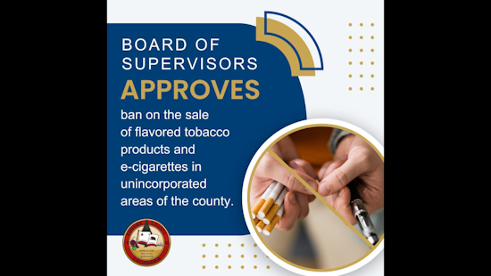 Sonoma County Bans E-Cigarette and Flavored Tobacco Sales in Unincorporated Areas
