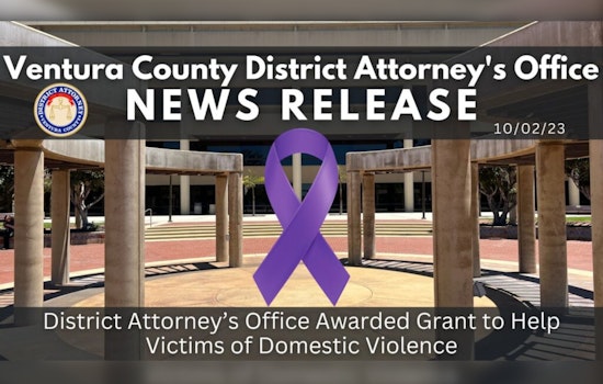 Ventura County DA's Office and Partners Champion Domestic Violence Awareness Month, Implement $202,545 Grant for Prosecution