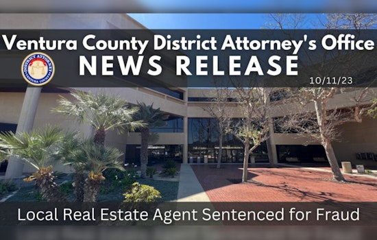 Ventura County Real Estate Agent Sentenced for Forgery