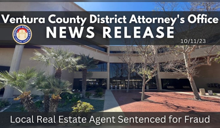 Ventura County Real Estate Agent Sentenced for Forgery
