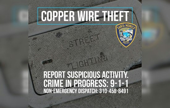 City of Santa Monica Enlists Community Help to Address Copper Wire Theft Crisis Amid Safety Risks and Municipal Strain
