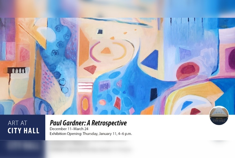 Irvine Brightens the Town as "Paul Gardner: A Retrospective" Honors the Late Artist's Abstract Brilliance at City Hall