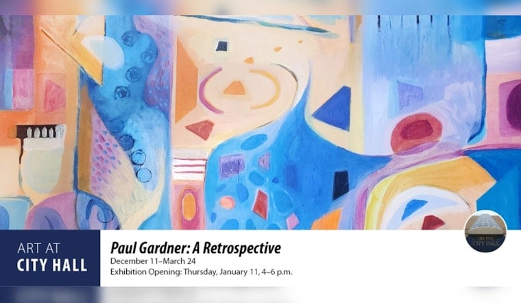 Irvine Brightens the Town as "Paul Gardner: A Retrospective" Honors the Late Artist's Abstract Brilliance at City Hall