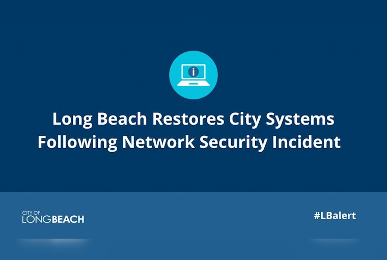 Long Beach Reacts to Cyberattack Chaos, Allocating $1M and Declaring Local Emergency