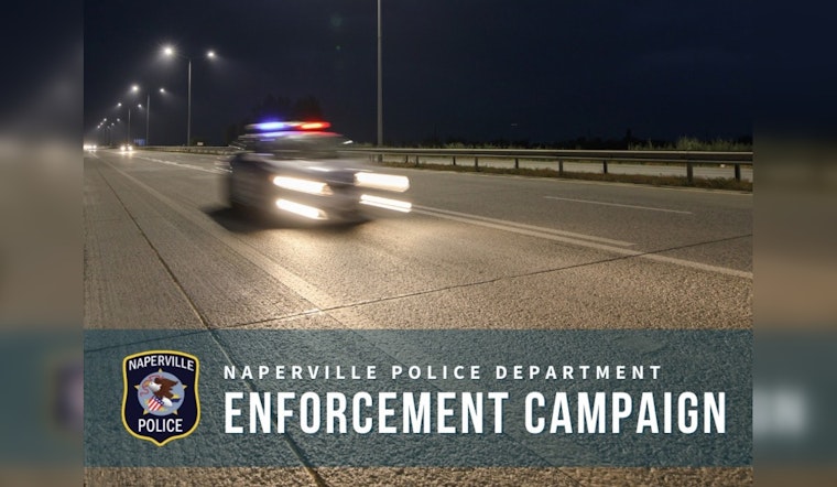 Naperville Police Launch Holiday 'Click It or Ticket' and 'Drive Sober or Get Pulled Over' Efforts