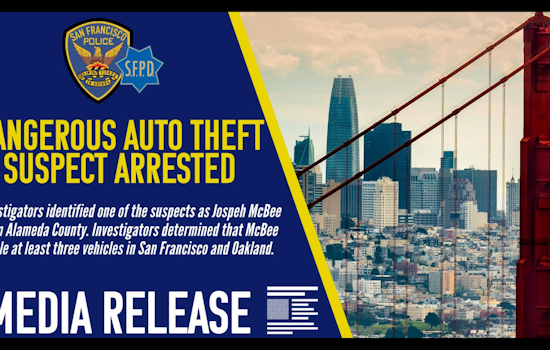 San Francisco & Oakland Crime Spree Ends, Alleged Auto Thief and Murder Suspect Apprehended