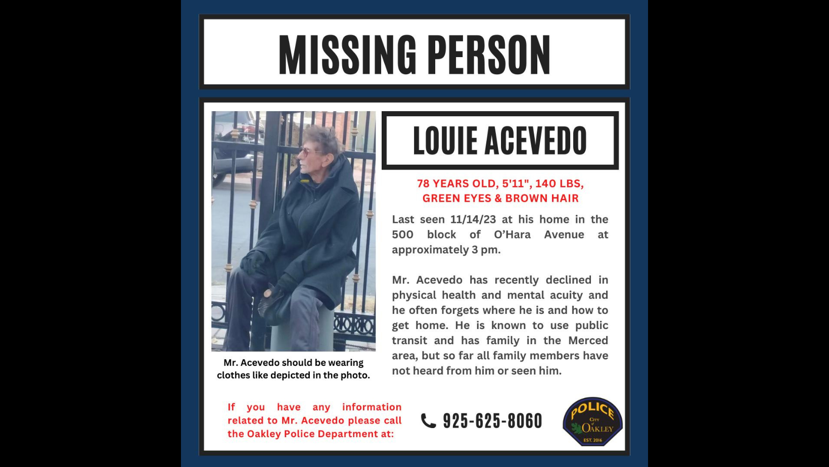 UPDATE: Oakley PD Has Located Missing 78-Year-Old Louie Acevedo