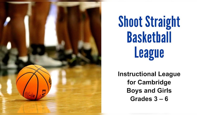 Cambridge Recreation's Shoot Straight Basketball League Now Accepting Applications for Local Youth