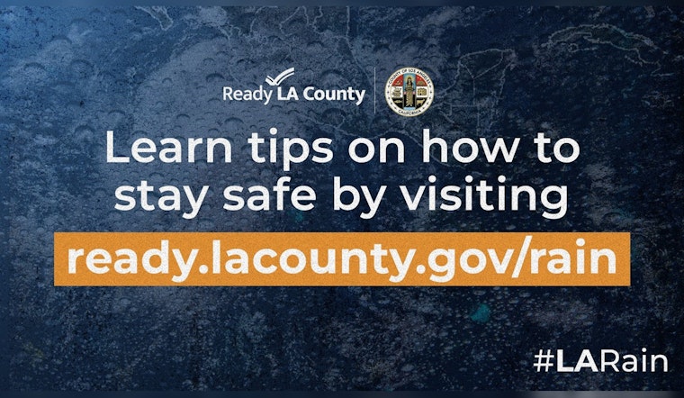 Los Angeles County Officials Urge Preparedness Ahead of Potent Pacific Storm Expected to Hit Southern California