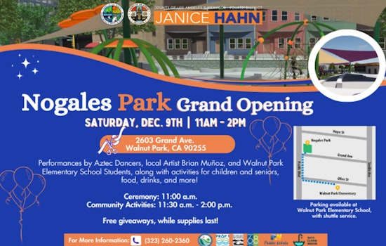 Los Angeles County to Celebrate the Grand Opening of Nogales Park in Walnut Park