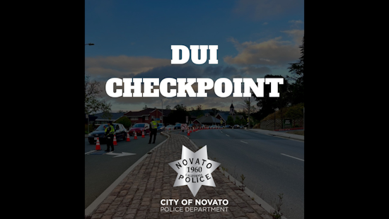 Novato Police Department Announces DUI Checkpoint to Deter Impaired Driving on December 15