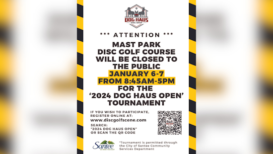 Santee's Mast Park Disc Golf Course Closes Temporarily for "2024 Dog Haus Open" Tournament