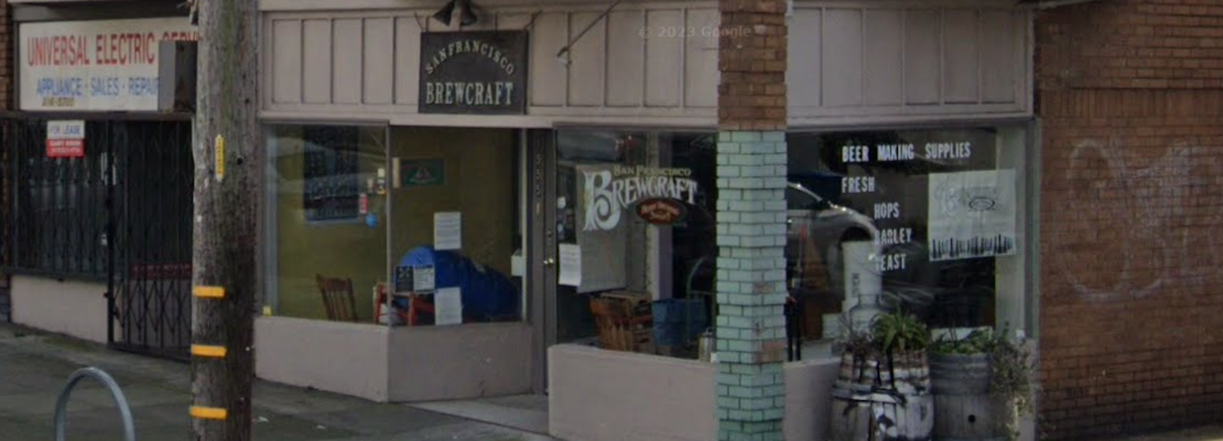 SF homebrew supply store, SF Brewcraft, has closed 