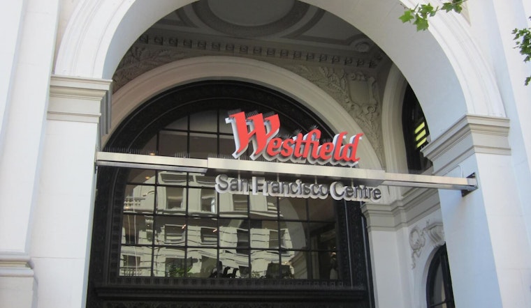 Westfield, San Francisco's Premier Mall, to Abandon Downtown Loan, Adding to SF's Exodus of the Largest Hotel, Nordstrom, & Others