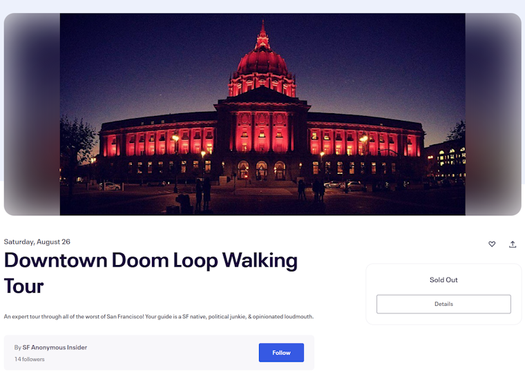 San Francisco Doom Loop Tour Sold Out