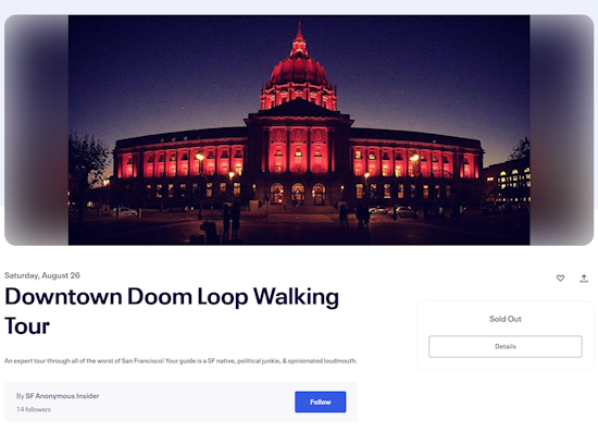 San Francisco Doom Loop Tour Sold Out