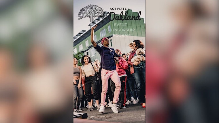 Activate Oakland Sponsorship Program Unveils $400,000 Boost for Events and Small Businesses