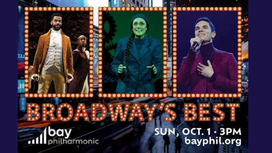 Broadway Stars and Bay Philharmonic Join Forces in Hayward's New Season Extravaganza