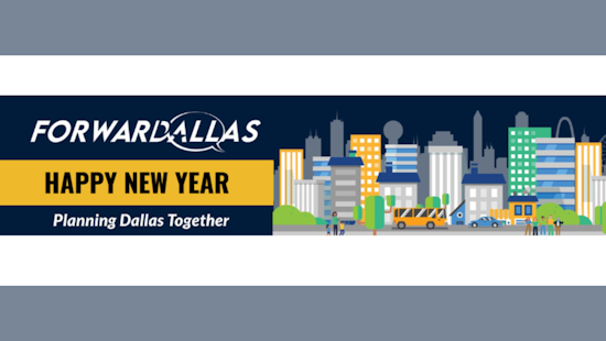 Dallas Eyes Future Growth with ForwardDallas Plan, Hosts Series of Virtual Public Meetings