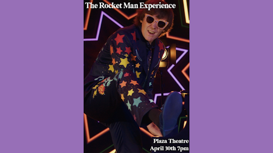 Elton John's Spirit to Soar in Garland with "The Rocket Man Experience" Tribute Band Concert