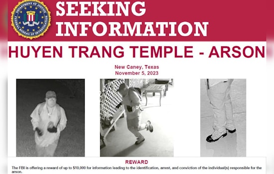 FBI Offers $10,000 for Information on Suspect in New Caney Buddhist Temple Arson Case