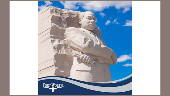 Fort Worth Announces Municipal Closures for Martin Luther King Day with Minimal Service Disruptions