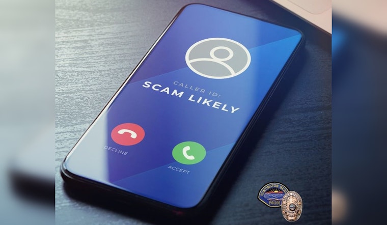 Huntington Beach Police Warn Residents About Sophisticated Phone Scams in Latest Advisory