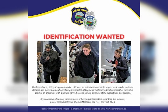 Medford Police Seek Suspect in New Year's Eve Assault at Local Wegmans