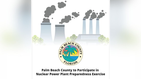 Palm Beach County Sets Stage for Simulated Nuclear Disaster Drill Near St. Lucie Plant