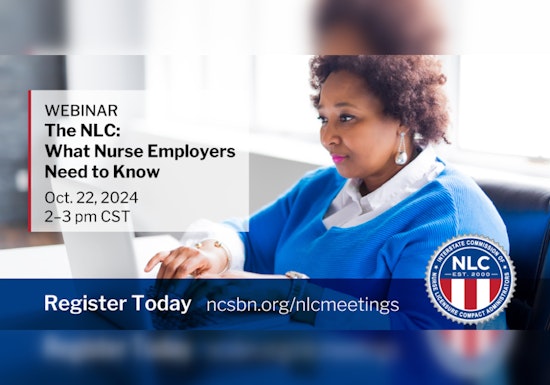 Arizona State Board of Nursing to Clarify Multi-State Practice in Free NLC Webinar for Employers
