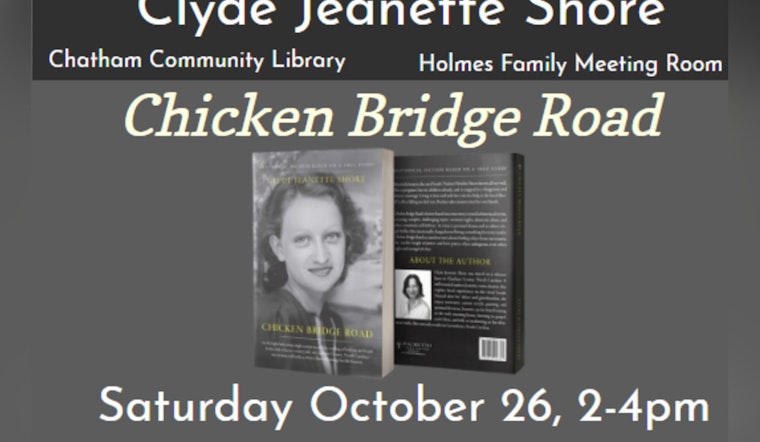 Author Clyde Jeanette Shore to Reveal Depths of "Chicken Bridge Road" at Chatham Community Library Event
