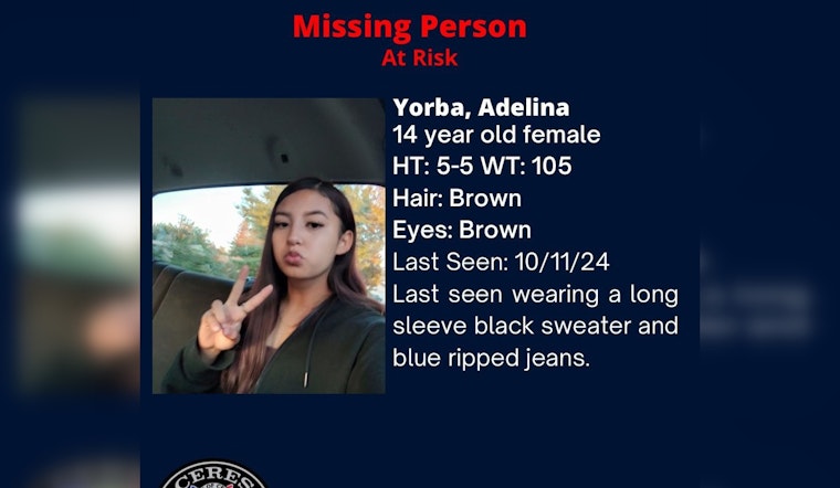 Ceres Police Seek Public's Assistance in Locating Missing 14-Year-Old Adelina Yorba