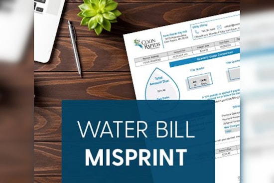 Coon Rapids Issues Apology for Utility Bill Printing Error, Advises Residents to Await Corrected Statements