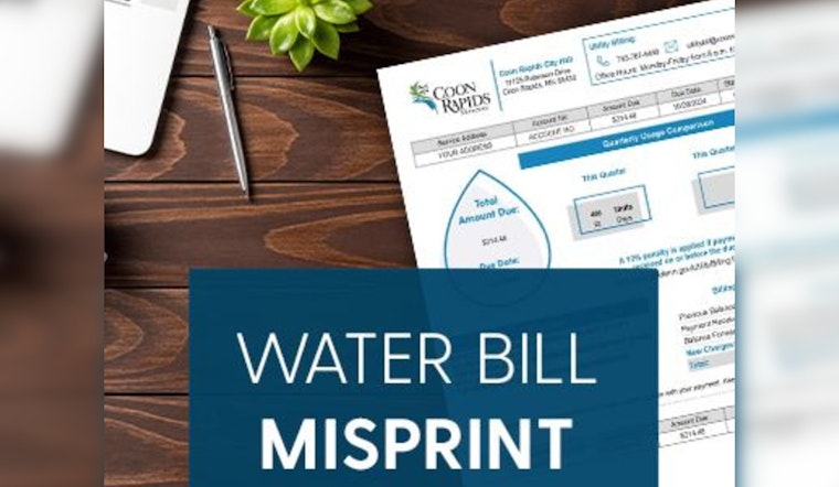 Coon Rapids Issues Apology for Utility Bill Printing Error, Advises Residents to Await Corrected Statements