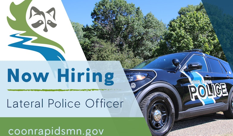 Coon Rapids Police Department Seeks Experienced Officers; Offers Competitive Pay and Growth Opportunities