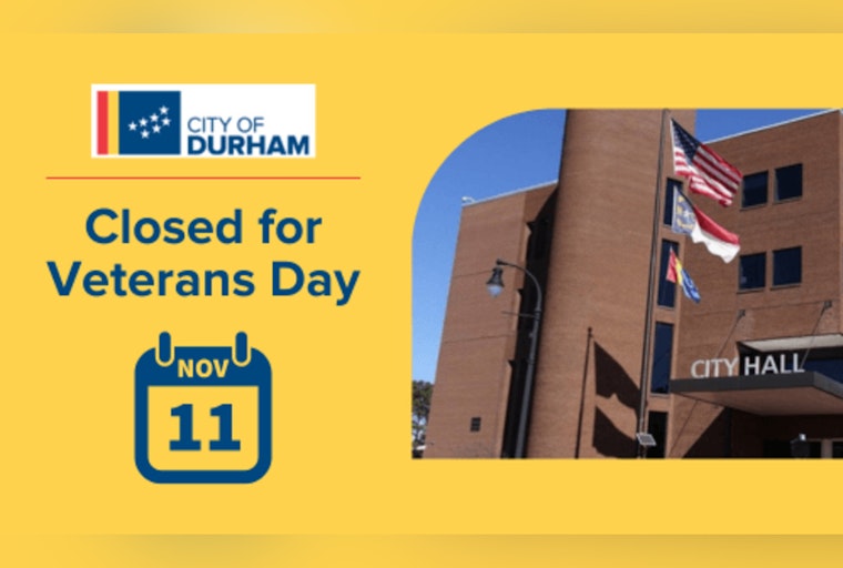 Durham Announces City Facility Closures and Altered Services in Observance of Veterans Day