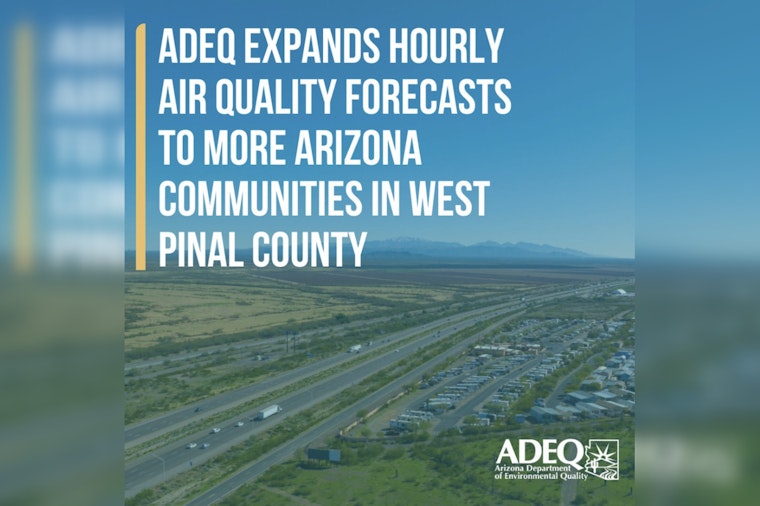 Enhanced Air Quality Forecasting Service Launches in West Pinal County by ADEQ