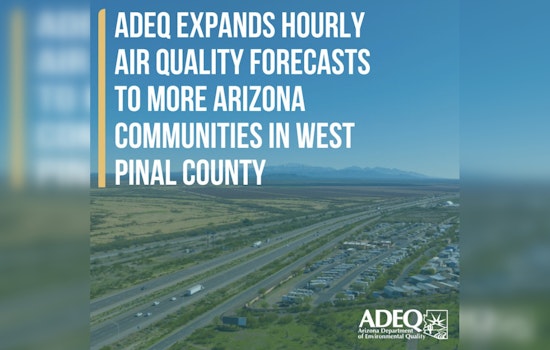 Enhanced Air Quality Forecasting Service Launches in West Pinal County by ADEQ